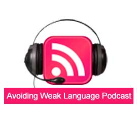 Avoiding Weak Language Podcast